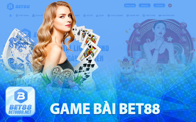 Giới thiệu Game bài bet88